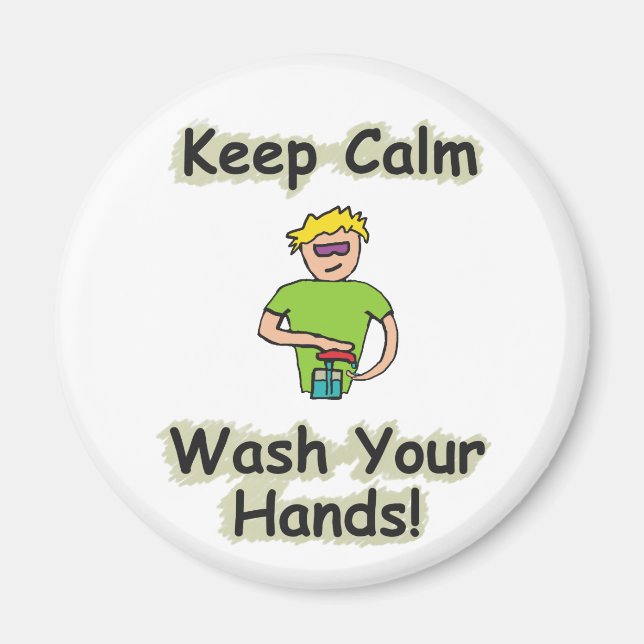 Keep Calm Wash Your Hands Magnet (Vorne)