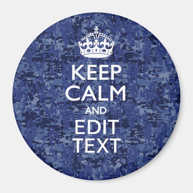 Keep Calm Your Text on Blue Digital Tarnung Magnet (Vorne)
