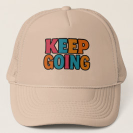 "KEEP GOING - Motivational Bold Colorful Typograph Truckerkappe