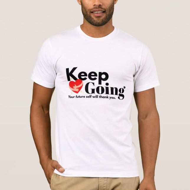 Keep Going T-Shirt (Vorderseite)