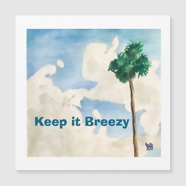 Keep it Breezy Magnetkarte (Vorderseite)
