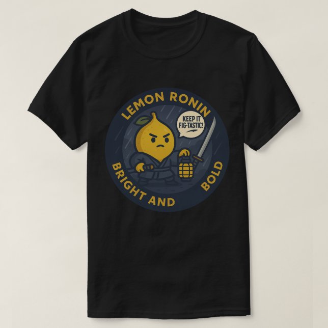 Keep It Fig-tastic Samurai Lemon  T-Shirt (Design vorne)