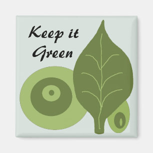 Keep it Green - Magnet