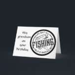 **KEEP IT REEL** ON **GRANDSON'S BIRTHDAY** CARD KARTE<br><div class="desc">Does he LIKE TO FISH and do you want to say HAPPY BIRTHDAY in Style?  Then here is THE card.  THANKS for stopping by one of my eight stores!!!</div>