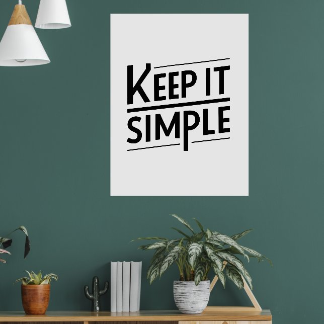 Keep It Simple Minimal Quote Design Poster (Wohnzimmer 1)