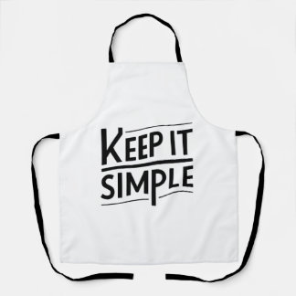 Keep It Simple Minimal Quote Design Schürze