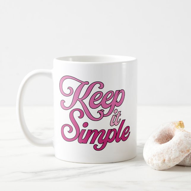 Keep it Simple Mug (Pink) Kaffeetasse (Mit Donut)