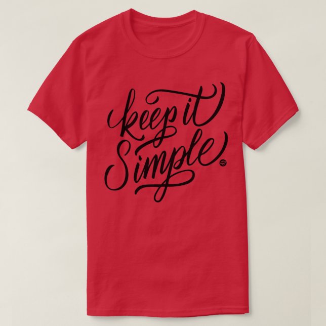 Keep it simple T-Shirt (Design vorne)