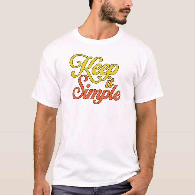Keep It Simple T-Shirt (Gelb) (Vorderseite)