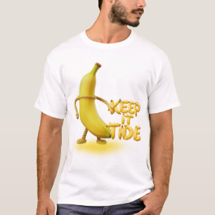Keep It Tide – Lustige Banane-Typografie Minimalis T-Shirt
