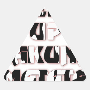 Keep It Up / Hakuna Matata Kunstdruck Dreieckiger Aufkleber