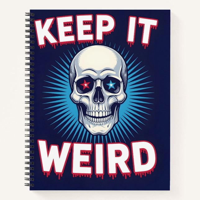 Keep It Weird Skull Notizbuch (Vorderseite)