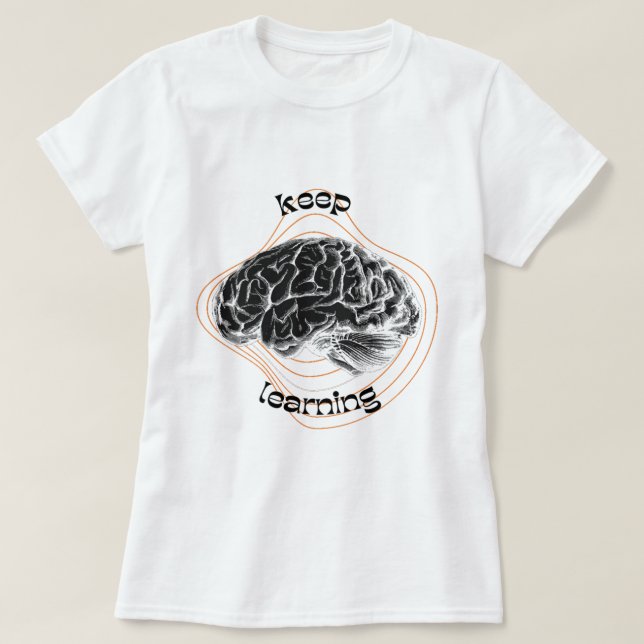 Keep Learning Motivational White T-Shirt (Design vorne)