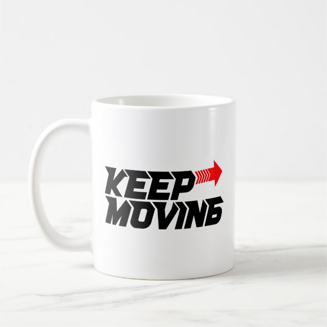 Keep Moving – Powerful Red Motivation Quote Design Kaffeetasse (Links)