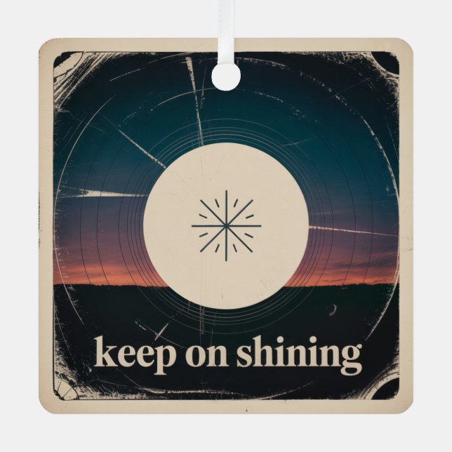 Keep On Shining Ornament Aus Metall (Vorderseite)