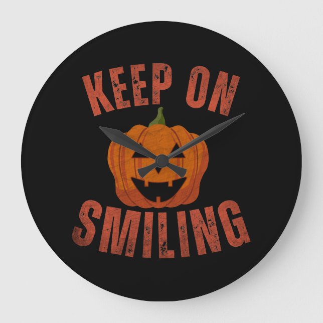 KEEP ON SMILING HALLOWEEN GIFT GROßE WANDUHR (Vorderseite)