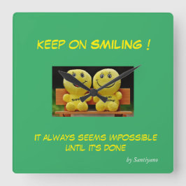 Keep on smiling quadratische wanduhr