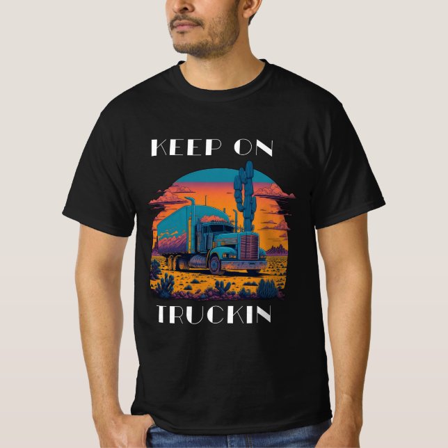 Keep On Truckin' T-Shirt (Vorderseite)