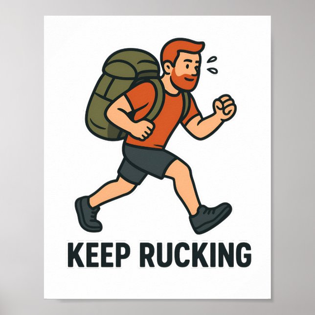 Keep Rucking - Motivational Ruck March Poster (Vorne)
