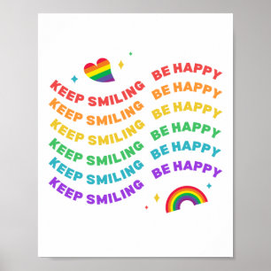 KEEP SMILING BE HAPPY TODAY POSTER