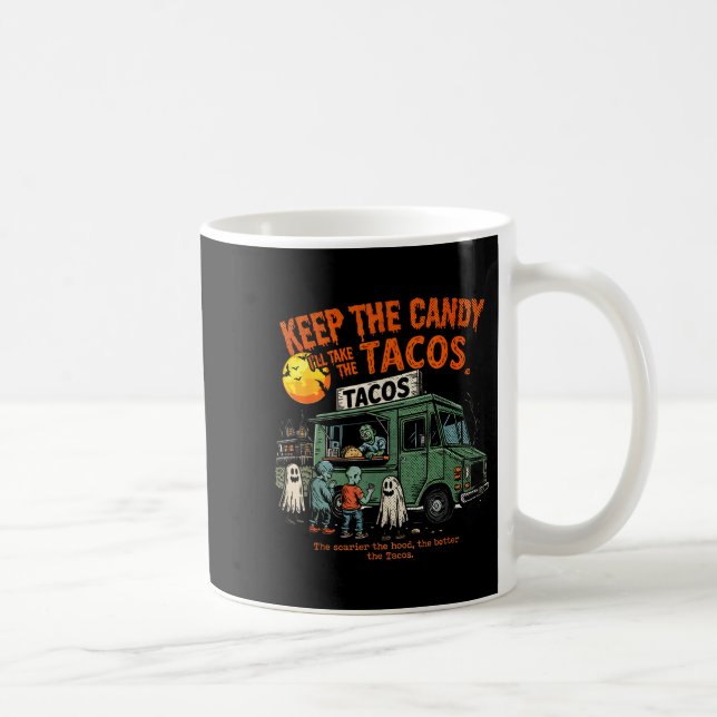 Keep The Candy Ill Take The Tacos - Halloween Taco Kaffeetasse (Rechts)