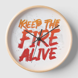 Keep the Fire Alive Wall Clock, 10" Round Natural  Uhr