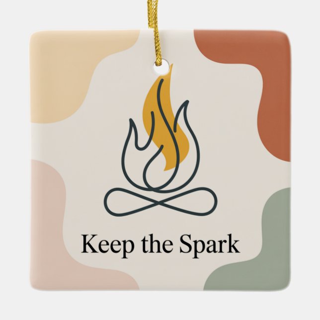 Keep The Spark Keramikornament (Vorderseite)