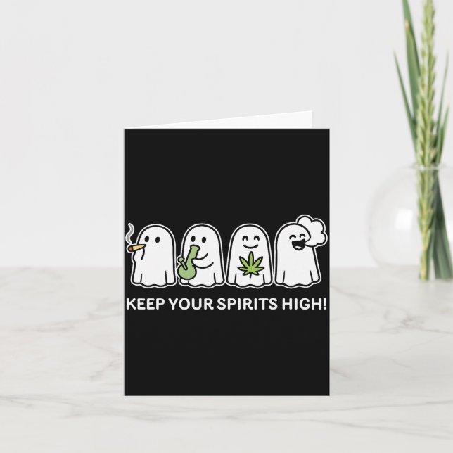 Keep Your Srits High Ghost Smoking Weed Halloween  Karte (Vorderseite)