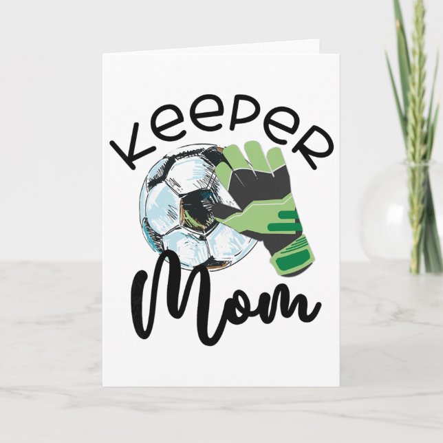 Keeper Mom, Goalkeeper Soccer Mama, Raising A Keep Karte (Vorderseite)