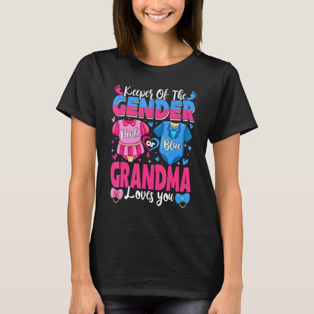 Keeper Of Gender Grandma Loves You Pink Or Blue Ba T-Shirt (Vorderseite)