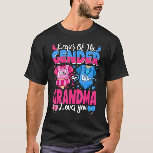 Keeper Of Gender Grandma Loves You Pink Or Blue Ba T-Shirt (Vorderseite)