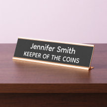 Keeper of the Coins Personalized Name Plate