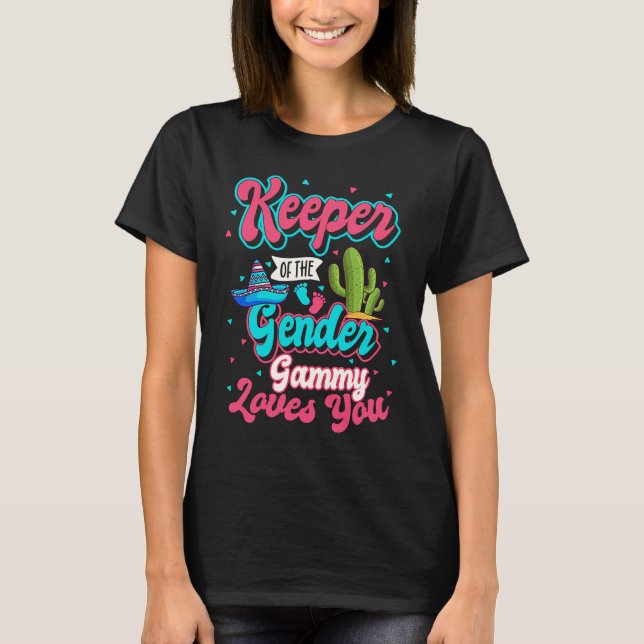 Keeper of the Gender Gammy Loves You Mexican Baby  T-Shirt (Vorderseite)