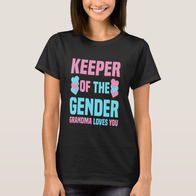 Keeper Of The Gender Grandma Loves You Baby Announ T-Shirt (Vorderseite)