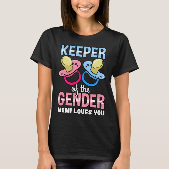 Keeper Of The Gender Mami Loves You Baby Shower Bo T-Shirt (Vorderseite)