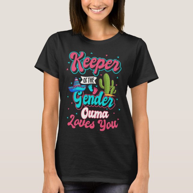 Keeper of the Gender Ouma Loves You Mexican Baby F T-Shirt (Vorderseite)