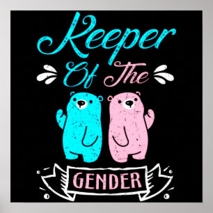 Keeper of the Gender Pink and Blue Teddy Bear Poster