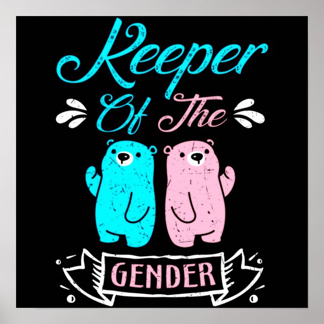 Keeper of the Gender Pink and Blue Teddy Bear Poster (Vorne)