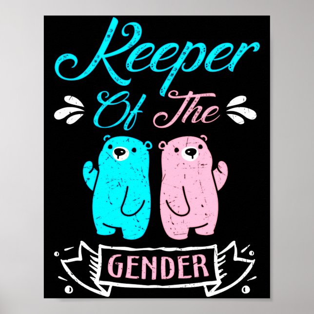 Keeper of the Gender Pink and Blue Teddy Bear Poster (Vorne)