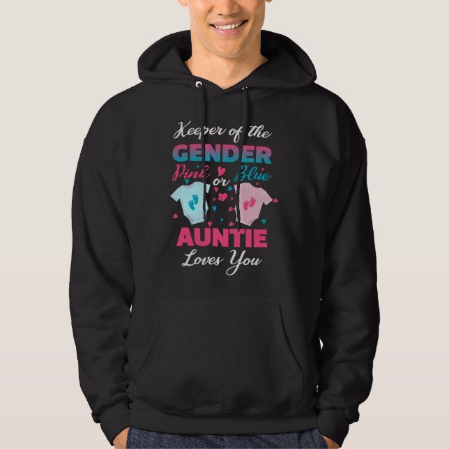 Keeper Of The Gender Pink Or Blue Auntie Loves You Hoodie (Vorderseite)