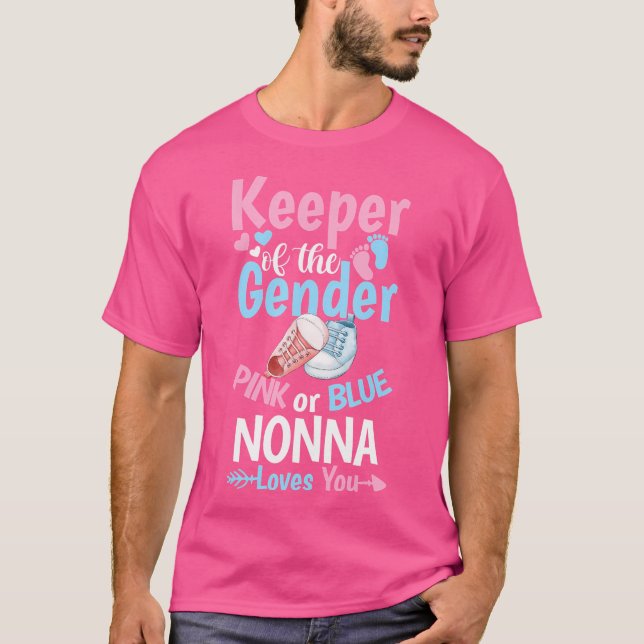 Keeper Of The Gender Pink Or Blue Nonna Loves You  T-Shirt (Vorderseite)