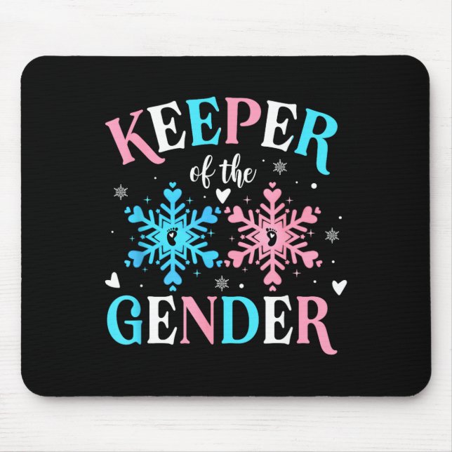 Keeper Of The Gender Reveal Baby Snowflake Nk Or B Mousepad (Vorne)