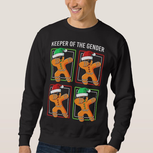 Keeper of the Gender Reveal Gingerbread Weihnachte Sweatshirt (Vorderseite)