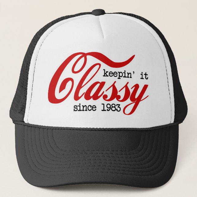 Keepin' it Classy Truckerkappe (Vorderseite)