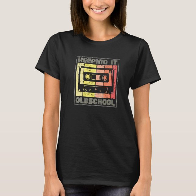 Keeping It Oldschool 80s 90s Cassettes Mixtape  Re T-Shirt (Vorderseite)
