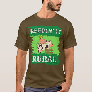 Keepin'it Rural, Schweine, Kühe Hühner, Bauern mar T-Shirt