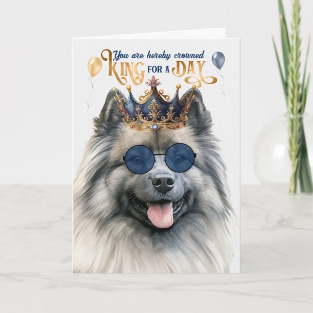 Keeshond Dog King für Day Funny Birthday Karte (Vorderseite)