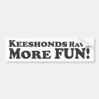 Keeshonds haben mehr Spaß! - Autoaufkleber