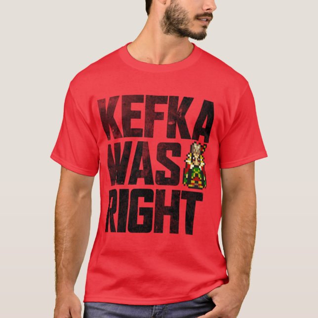 Kefka hatte recht Freunde T-Shirt (Vorderseite)