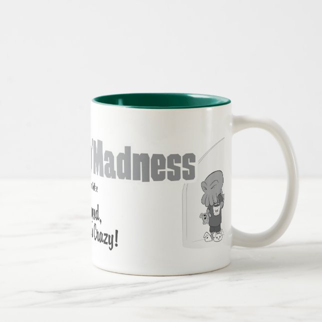 Keil volles o'Madness - Tasse (Rechts)